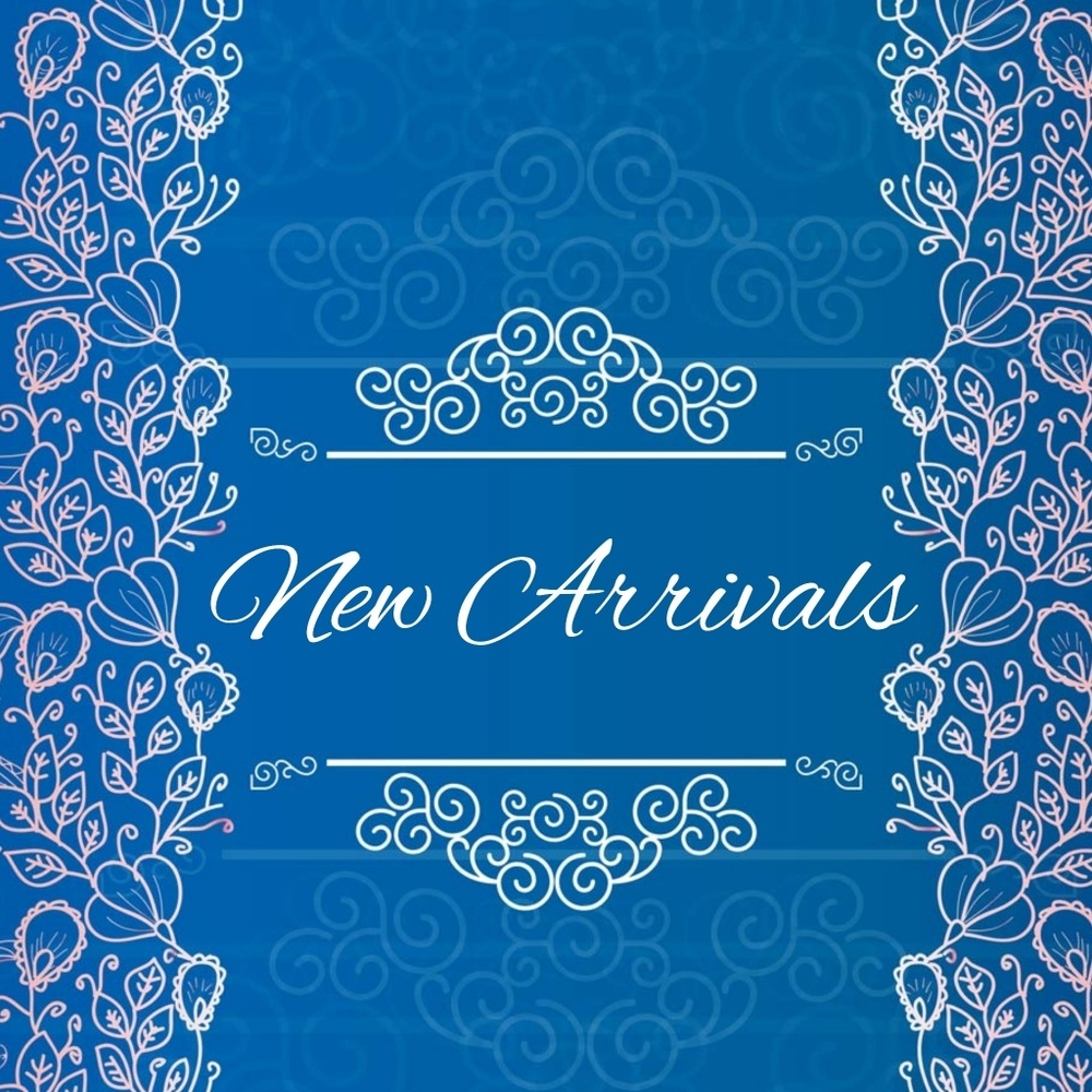 New Arrivals!!!!